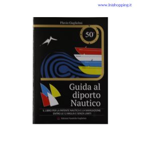 Libro patente nautica Guida al diporto nautico GUGLIELMI 50 EDIZIONE